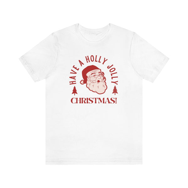 Have a Holly Jolly Christmas Santa Graphic Tee