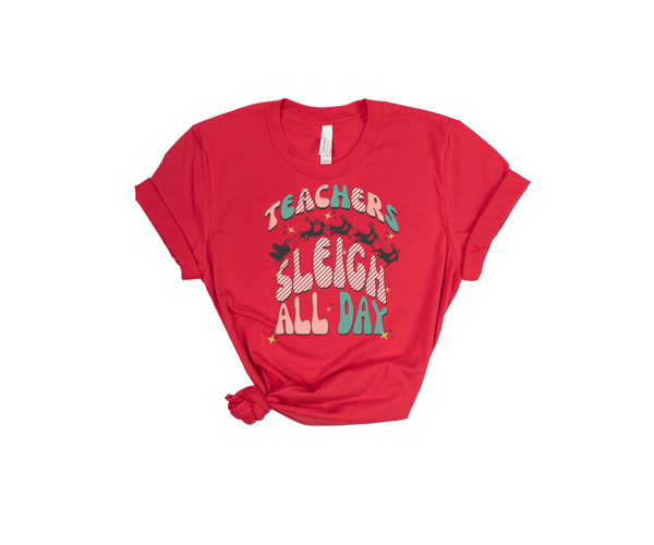 Teachers Sleigh All Day Retro Christmas Graphic Tee