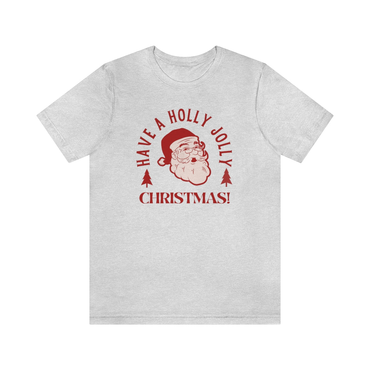 Have a Holly Jolly Christmas Santa Graphic Tee