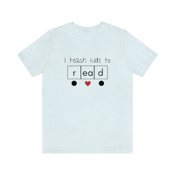 I Teach Kids to Read Heart Word Science of Reading Teacher Tee