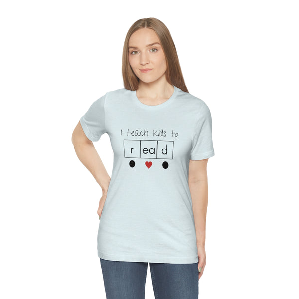 I Teach Kids to Read Heart Word Science of Reading Teacher Tee