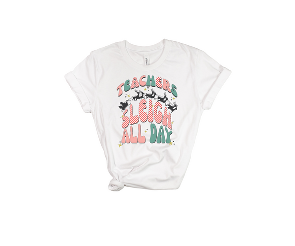 Teachers Sleigh All Day Retro Christmas Graphic Tee