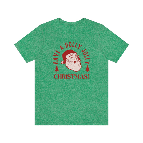 Have a Holly Jolly Christmas Santa Graphic Tee