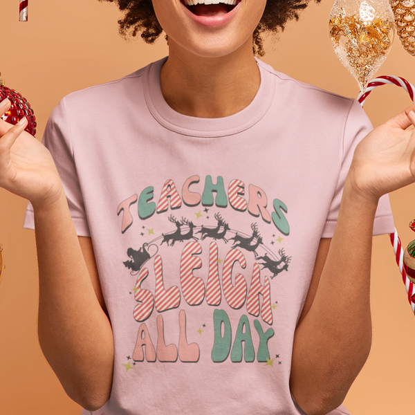 Teachers Sleigh All Day Retro Christmas Graphic Tee