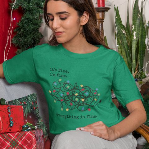 It's Fine. I'm Fine. Everything is Fine Christmas Graphic Tee